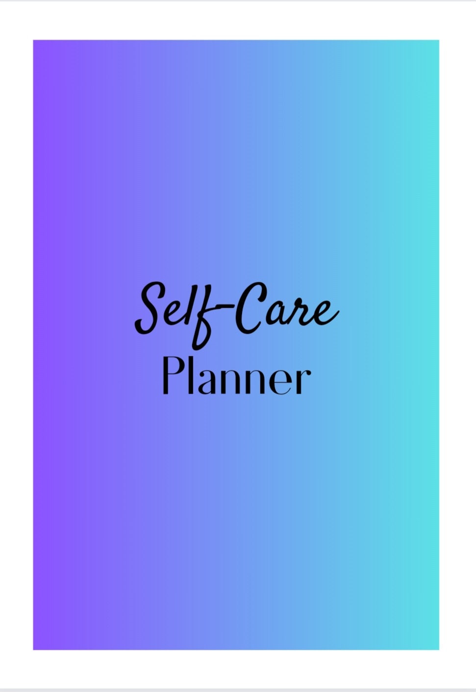 Self-Care Planner